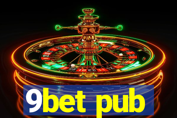 9bet pub